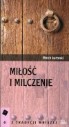Z tradycji mniszej. Tom 41. Miłość i milczenie - zdjęcie