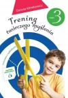 Trening twórczego myślenia. Część 3 - zdjęcie