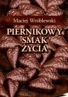 Piernikowy smak życia - zdjęcie