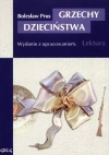 Grzechy dzieciństwa. Wydanie z opracowaniem - zdjęcie