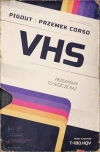 VHS. Przewińmy to jeszcze raz - zdjęcie