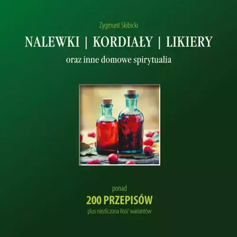 Nalewki kordiały likiery Nalewki kordiały likiery