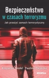 Bezpieczeństwo w czasach terroryzmu. Jak przeżyć zamach terrorystyczny - zdjęcie