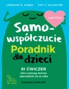 Samowspółczucie. Poradnik dla dzieci - zdjęcie