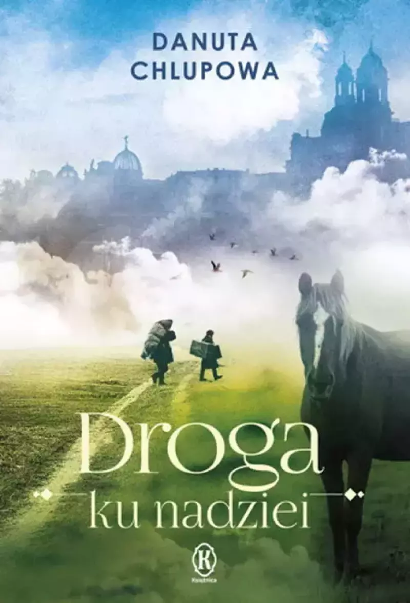 Droga ku nadziei Droga ku nadziei