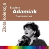 Złota kolekcja. Elżbieta Adamiak. Trwaj, chwilo, trwaj, CD - zdjęcie