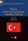 Historia Imperium Osmańskiego i Republiki Tureckiej. Tom 2. 1808-1975 - zdjęcie