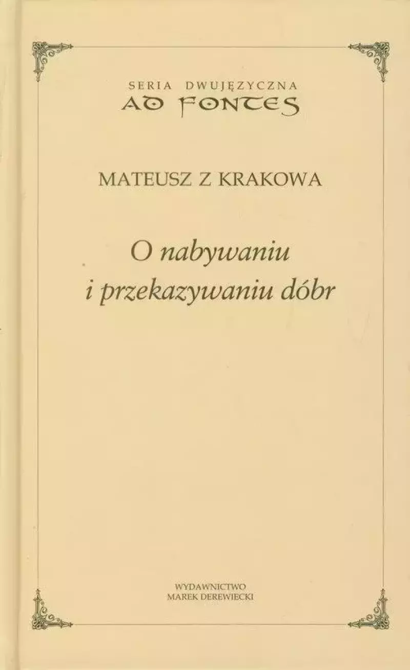O nabywaniu i przekazywaniu dóbr