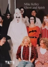 Mike Kelley: Ghost and Spirit - zdjęcie
