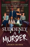 Suddenly A Murder: Its all pretend ... Until one of them turns up dead - zdjęcie
