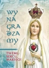 Wynagradzamy Twemu Sercu, Maryjo! - zdjęcie