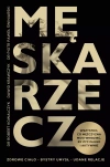 Męska rzecz. Wszystko, co mężczyzna musi wiedzieć, by żyć długo i aktywnie - zdjęcie