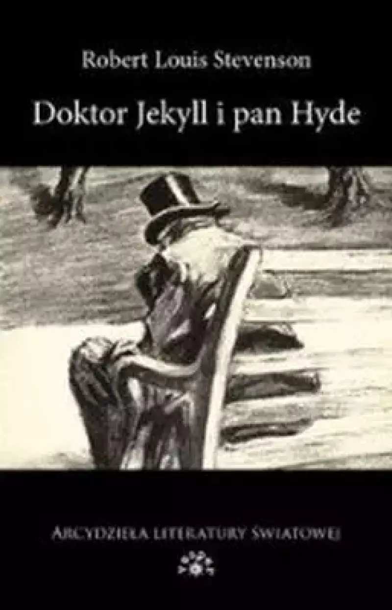 Doktor Jekyll i Pan Hyde Doktor Jekyll i Pan Hyde
