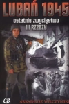 Lubań 1945. Ostatnie zwycięstwo III Rzeszy + CD - zdjęcie