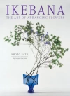 Ikebana: The Art of Arranging Flowers - zdjęcie