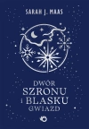 Dwór szronu i blasku gwiazd. Dwór cierni i róż. Tom 4 wyd. 2026 - zdjęcie