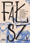 Fałsz. Kto pisał w imieniu Boga i dlaczego autorzy Biblii nie są tymi, za których ich mamy - zdjęcie