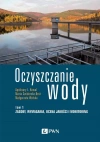 Oczyszczanie wody Tom 1 - zdjęcie