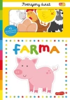 Akademia Mądrego Dziecka. Poznajemy świat. Farma - zdjęcie