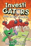 InvestiGators Ants in Our P.A.N.T.S. - zdjęcie