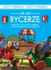 Jak żyli rycerze - zdjęcie