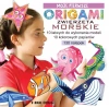 Moje pierwsze origami. Zwierzęta morskie - zdjęcie