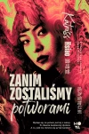 Zanim zostaliśmy potworami - zdjęcie