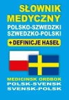 Słownik medyczny polsko-szwedzki • szwedzko-polski + definicje haseł - zdjęcie