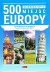 500 najpiękniejszych miejsc Europy - zdjęcie