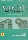 AutoCad 2007/LT2007+ Wersja polska i angielska. Kurs projektowania. - zdjęcie
