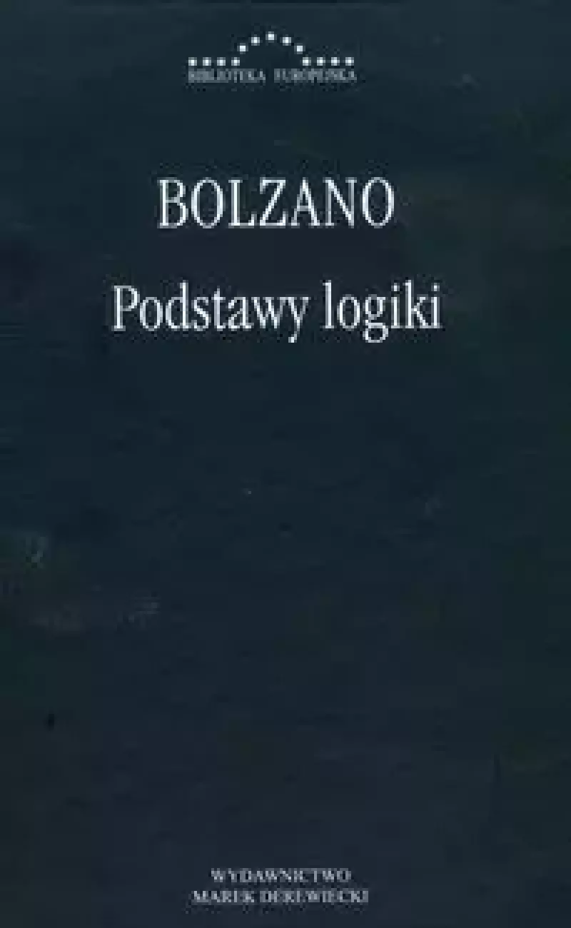 Podstawy logiki Podstawy logiki