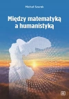 Między matematyką a humanistyką - zdjęcie