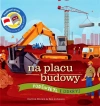 Podświetl i odkryj. Na placu budowy - zdjęcie