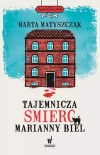 Tajemnicza śmierć Marianny Biel. Kryminał pod psem. Tom 1 wyd. 2023 - zdjęcie