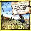 Przewodnik prawdziwych tropicieli. Jesień - zdjęcie