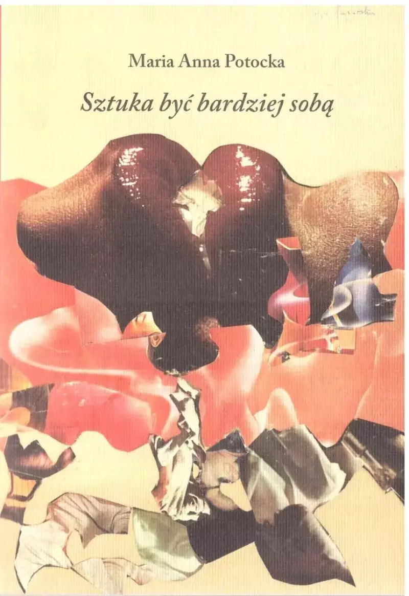 Sztuka być bardziej sobą Sztuka być bardziej sobą
