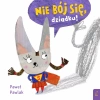 Nie bój się, dziadku! - zdjęcie
