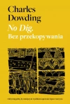 No Dig. Bez przekopywania - zdjęcie