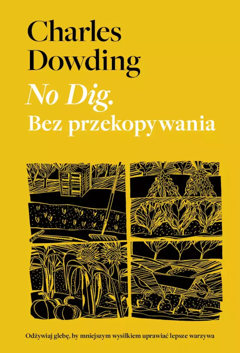 No Dig. Bez przekopywania No Dig. Bez przekopywania