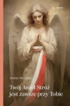 Twój Anioł Stróż jest zawsze przy Tobie - zdjęcie