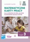 Matematyczne karty pracy dla uczniów ze specjalnymi potrzebami edukacyjnymi. Część 3. Wydanie 2023 - zdjęcie