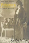 Polemira. Niesłusznie zapomniana - zdjęcie