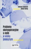 Problemy okołooperacyjne u osób w wieku podeszłym - zdjęcie