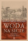 Woda na sicie. Apokryf czarownicy - zdjęcie