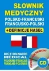 Słownik medyczny polsko-francuski francusko-polski + definicje haseł + CD - zdjęcie