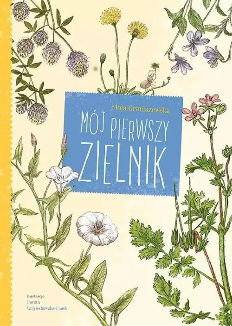 Mój pierwszy zielnik Mój pierwszy zielnik