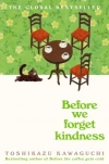 Before We Forget Kindness - zdjęcie