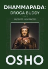 Dhammapada: Droga Buddy. Tom 2. Mądrość niewinności - zdjęcie