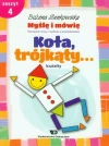 Myślę i mówię. Zeszyt 4. Koła, trójkąty, kształty - zdjęcie