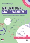 Matematyczne stacje zadaniowe. Klasa V – czyli jak zaktywizować uczniów na lekcji? - zdjęcie